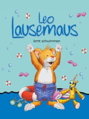 cover image of Leo Lausemaus lernt schwimmen